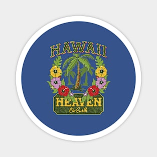 Hawaii, Heaven On Earth Magnet